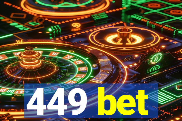 449 bet